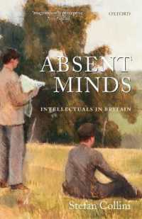 ２０世紀イギリスの知識人の問題<br>Absent Minds : Intellectuals in Britain