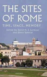 ローマのスポット<br>The Sites of Rome : Time, Space, Memory