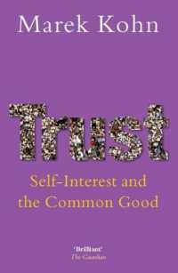 信用：自己利益と共通善<br>Trust : Self-Interest and the Common Good