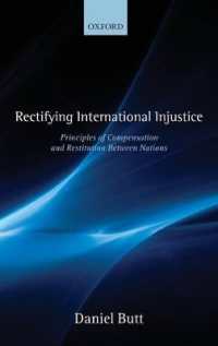 国際的不正義の是正：国家補償と原状回復の原理<br>Rectifying International Injustice : Principles of Compensation and Restitution between Nations