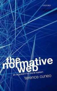 規範の網の目：道徳実在論擁護<br>The Normative Web : An Argument for Moral Realism