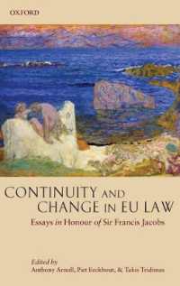 ＥＵ法の継続性と変化（記念論文集）<br>Continuity and Change in EU Law : Essays in Honour of Sir Francis Jacobs