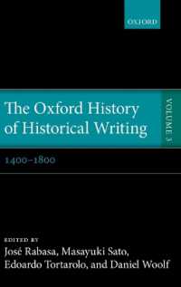 オックスフォード版　歴史記述の歴史　第３巻：1400-1800年<br>The Oxford History of Historical Writing : Volume 3: 1400--1800 (Oxford History of Historical Writing)