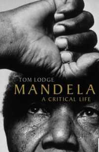 マンデラ評伝<br>Mandela : A Critical Life