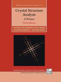 Crystal Structure Analysis : Principles and Practice (International Union of Crystallography Texts on Crystallography) （2ND）