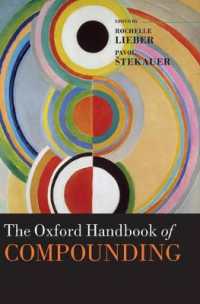 オックスフォード版　複合ハンドブック<br>The Oxford Handbook of Compounding (Oxford Handbooks)