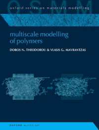Multiscale Modelling of Polymers (Oxford Series on Materials Modelling)