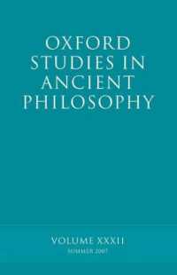 Oxford Studies in Ancient Philosophy XXXII : Summer 2007 (Oxford Studies in Ancient Philosophy)