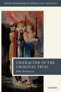 Character in the Criminal Trial (Oxford Monographs on Criminal Law and Justice)