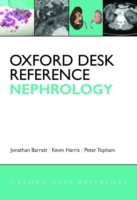 Oxford Desk Reference : Nephrology (Development at Risk Series)