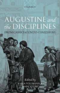 Augustine and the Disciplines : From Cassiciacum to Confessions