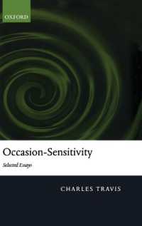 Occasion-Sensitivity : Selected Essays