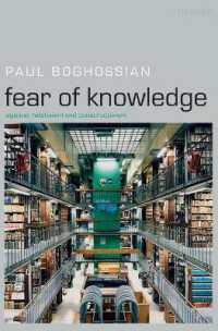 Fear of Knowledge : Against Relativism and Constructivism