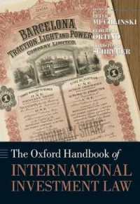 オックスフォード国際投資法ハンドブック<br>The Oxford Handbook of International Investment Law (Oxford Handbooks)