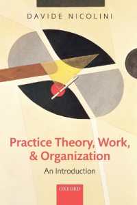 実践理論、労働と組織：入門<br>Practice Theory, Work, and Organization : An Introduction