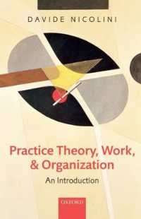 実践理論、労働と組織：入門<br>Practice Theory, Work, and Organization : An Introduction