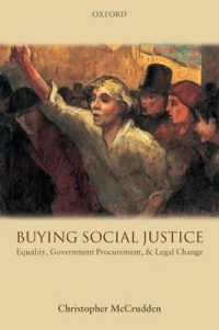 正義を買う：公用調達による社会政策実現の法的根拠<br>Buying Social Justice : Equality, Government Procurement, & Legal Change