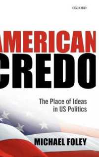 アメリカ政治における理念の位置づけ<br>American Credo : The Place of Ideas in US Politics