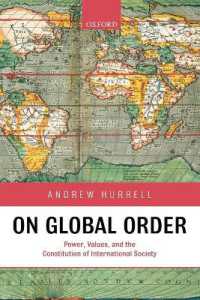 世界秩序について：国際社会の権力、価値観と構成<br>On Global Order : Power, Values, and the Constitution of International Society