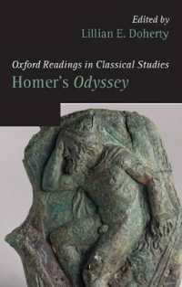 『オデュッセイア』研究読本<br>Homer's Odyssey (Oxford Readings in Classical Studies)