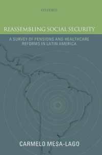 ラテンアメリカの社会保障改革<br>Reassembling Social Security : A Survey of Pensions and Health Care Reforms in Latin America
