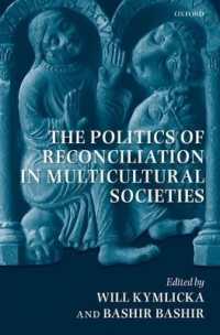 多文化社会における和解の政治学<br>The Politics of Reconciliation in Multicultural Societies