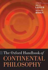 オックスフォード版　大陸哲学ハンドブック<br>The Oxford Handbook of Continental Philosophy (Oxford Handbooks)