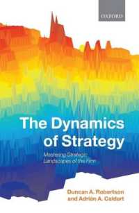 企業戦略のダイナミクス<br>The Dynamics of Strategy : Mastering Strategic Landscapes of the Firm