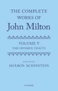 ミルトン全集　第５巻：離婚論集<br>The Complete Works of John Milton: Volume V : Divorce Tracts (The Complete Works of John Milton)
