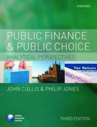 財政と公共選択（第３版）<br>Public Finance and Public Choice : Analytical Perspectives （3RD）