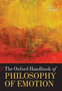 オックスフォード版　感情の哲学ハンドブック<br>The Oxford Handbook of Philosophy of Emotion (Oxford Handbooks)