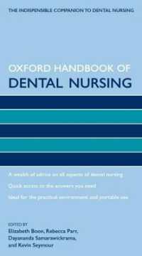 Oxford Handbook of Dental Nursing (Oxford Handbooks in Nursing)