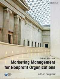 NPOのためのマーケティング管理（第３版）<br>Marketing Management for Nonprofit Organizations （3RD）