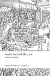 Foxe's Book of Martyrs : Select Narratives (Oxford World's Classics)