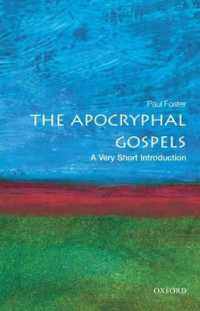 VSI外典福音書<br>The Apocryphal Gospels: a Very Short Introduction (Very Short Introductions)