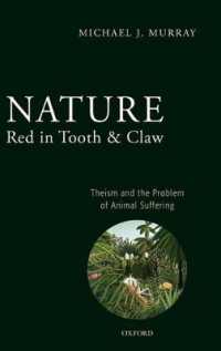 Nature Red in Tooth and Claw : Theism and the Problem of Animal Suffering