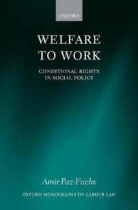 福祉から就労へ：社会政策における条件付権利<br>Welfare to Work : Conditional Rights in Social Policy (Oxford Labour Law)