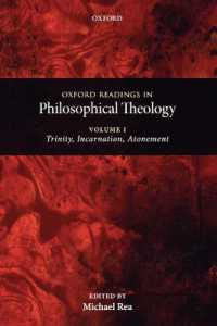 Oxford Readings in Philosophical Theology: Volume 1 : Trinity, Incarnation, and Atonement