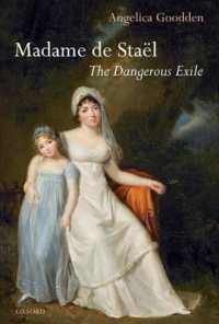 スタール夫人：危険な亡命生活<br>Madame de Staël : The Dangerous Exile