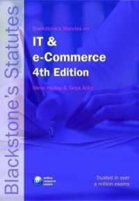 Blackstone's Statutes on IT and e-Commerce (Blackstone's Statute Book) （4TH）