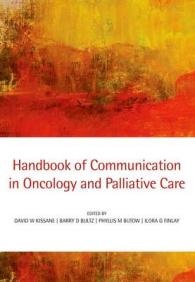 癌ケア・緩和ケアにおけるコミュニケーション・ハンドブック<br>Handbook of Communication in Oncology and Palliative Care （1ST）