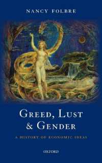 欲望とジェンダーの経済思想史<br>Greed, Lust and Gender : A History of Economic Ideas