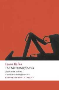 カフカ『変身』『判決』『流刑地にて』（英訳・批判校訂版）<br>The Metamorphosis and Other Stories (Oxford World's Classics)