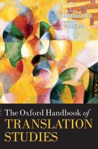 オックスフォード版　翻訳学ハンドブック<br>The Oxford Handbook of Translation Studies (Oxford Handbooks)