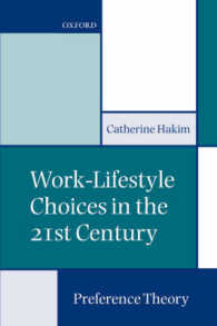 労働・生活様式の選択：選好理論<br>Work-Lifestyle Choices in the 21st Century : Preference Theory