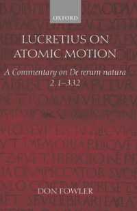 Lucretius on Atomic Motion : A Commentary on De rerum natura 2. 1-332