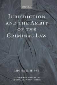 裁判管轄と刑法の領域<br>Jurisdiction and the Ambit of the Criminal Law (Oxford Monographs on Criminal Law and Justice)