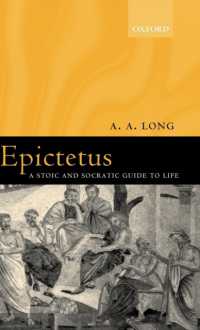 Epictetus : A Stoic and Socratic Guide to Life
