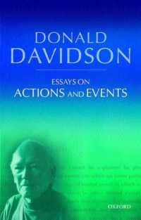 Essays on Actions and Events : Philosophical Essays Volume 1 (The Philosophical Essays of Donald Davidson (5 Volumes))