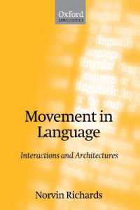 言語における移動<br>Movement in Language : Interactions and Architectures